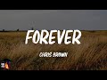 Chris Brown - Forever (Lyrics)