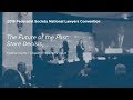 The Future of the Past: Stare Decisis [2018 National Lawyers Convention]