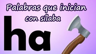 Palabras que inician con Ha | Aprende a leer y escribir