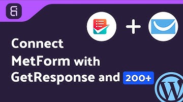 Integrating MetForm with GetResponse | Step-by-Step Tutorial | Bit Integrations