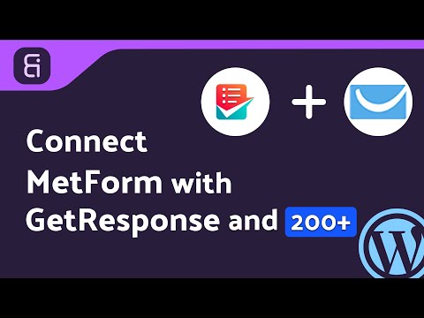 Integrating MetForm with GetResponse | Step-by-Step Tutorial | Bit Integrations