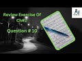 Question #10, review Exercise, chapter#2, |9th class| |Mathematics|