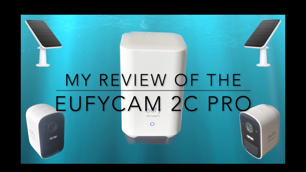 EufyCam Review