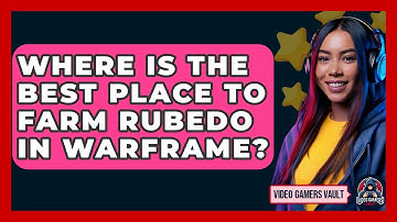 Where Is The Best Place To Farm Rubedo In Warframe? - Video Gamers Vault