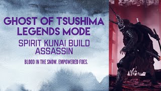 Ghost of Tsushima Legends Mode Nightmare Survival Assassin (Spirit Kunai Build) 12082020