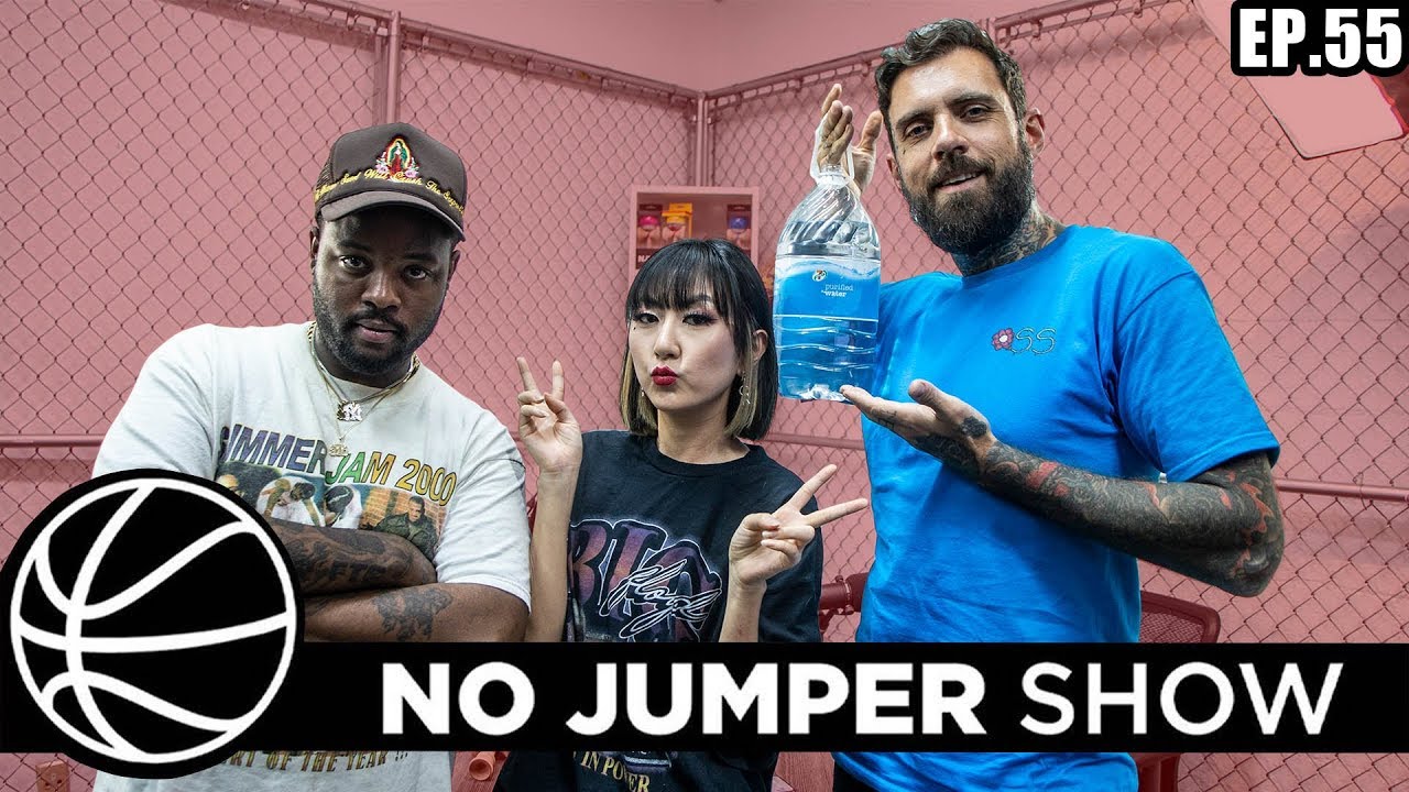 The No Jumper Show Ep 55 Youtube
