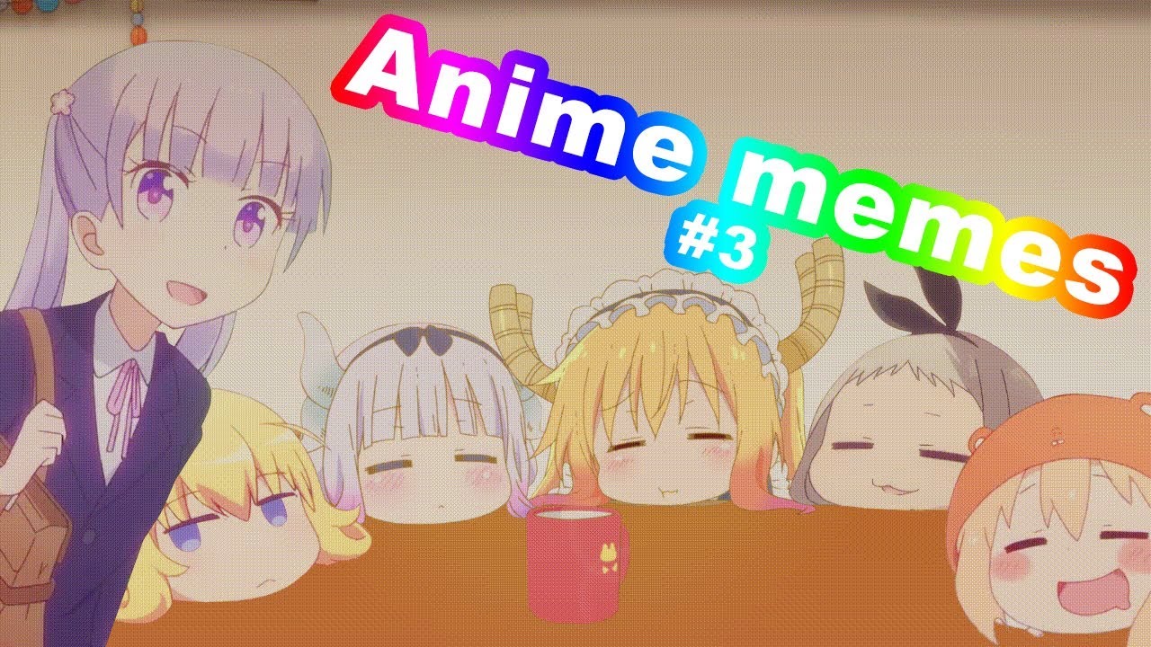 Anime Memes 3 Youtube