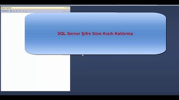 SQL Server Şifre Süre Kısıtı Kaldırma