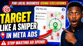 How to Target ONE Location and Exclude Everyone Else for Local BUSINESS 