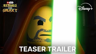 LEGO Star Wars: Rebuild the Galaxy | Teaser Trailer | Disney+