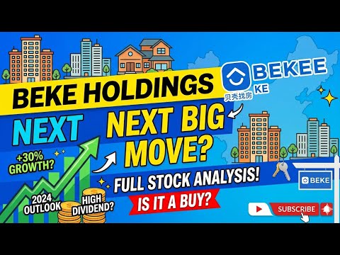BEKE Surge: Why KE Holdings is Up 6% Today! | Buy or Sell?
