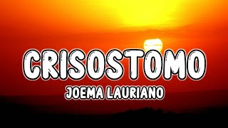 Joema Lauriano - Crisostomo (Lyrics) [Acoustic Version]