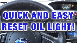 HOW TO RESET YOUR MAINTENANCE OIL LIGHT ON A 2017 SUBARU FORESTER QUICK AND EASY