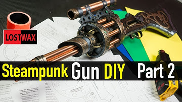 How to Make a Steampunk Gun Part 2. Steampunk / Cyberpunk Gun Build with Template