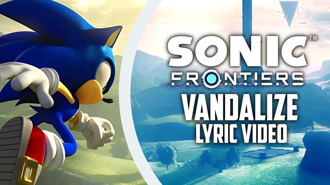 Sonic Frontiers - Vandalize (Lyric Video)