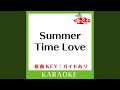 Summer Time Love (カラオケ) (原曲歌手:m-flo loves Emi Hinouchi&Ryohei)