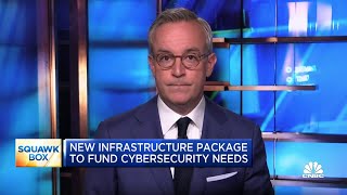 New infrastructure package to fund cybersecurity needs