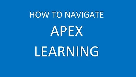 How to Navigate Apex Learning