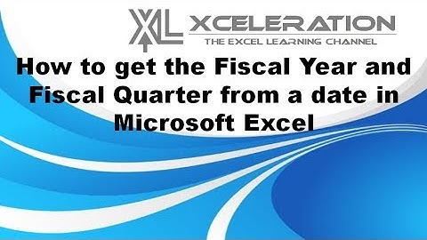 How to get the Fiscal Year and Fiscal Quarter from a date in Microsoft Excel