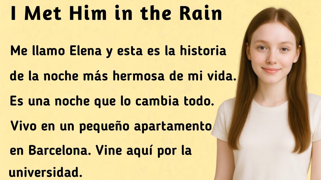 Lo conocí bajo la lluvia । I Met Him in the Rain । Learn Spanish with this Simple Story | Level 2 ⭐