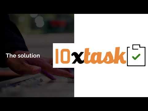 10x Task v5 0 Introductory Video