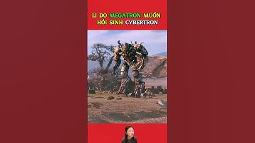 Lí do thực sự của Megatron khi hồi sinh Cybertron #reviewphim #giảitrí #shotsvideo #transformers