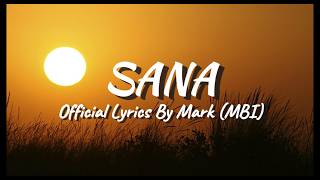 Sana - Official Lyric Video | Mark MBI