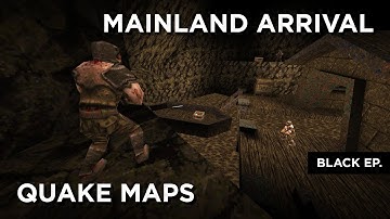 Quake Maps - Mainland Arrival