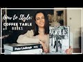 HOW TO STYLE COFFEE TABLE BOOKS | MY COFFEE TABLE BOOK COLLECTION | VOGUE + BANKSY + WARHOL + MORE!