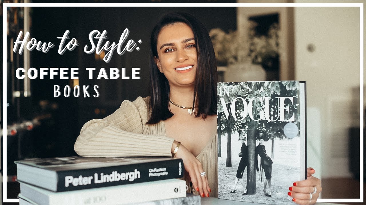 HOW TO STYLE COFFEE TABLE BOOKS, MY COFFEE TABLE BOOK COLLECTION