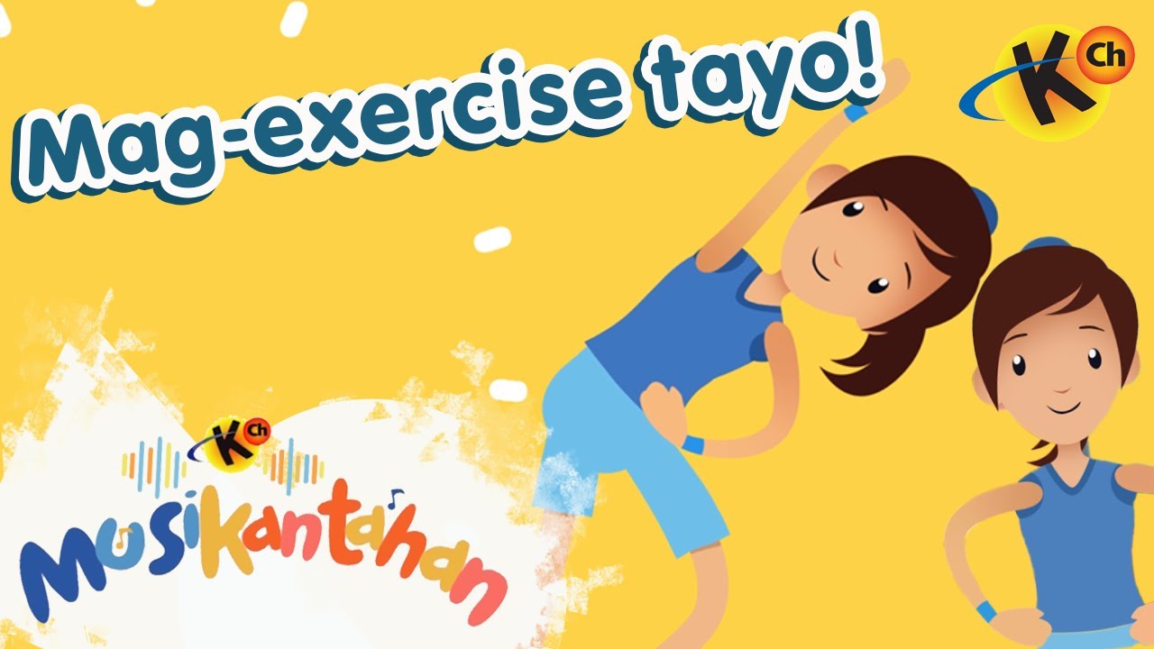 Mag exercise Tayo Tuwing Umaga  Musikantahan