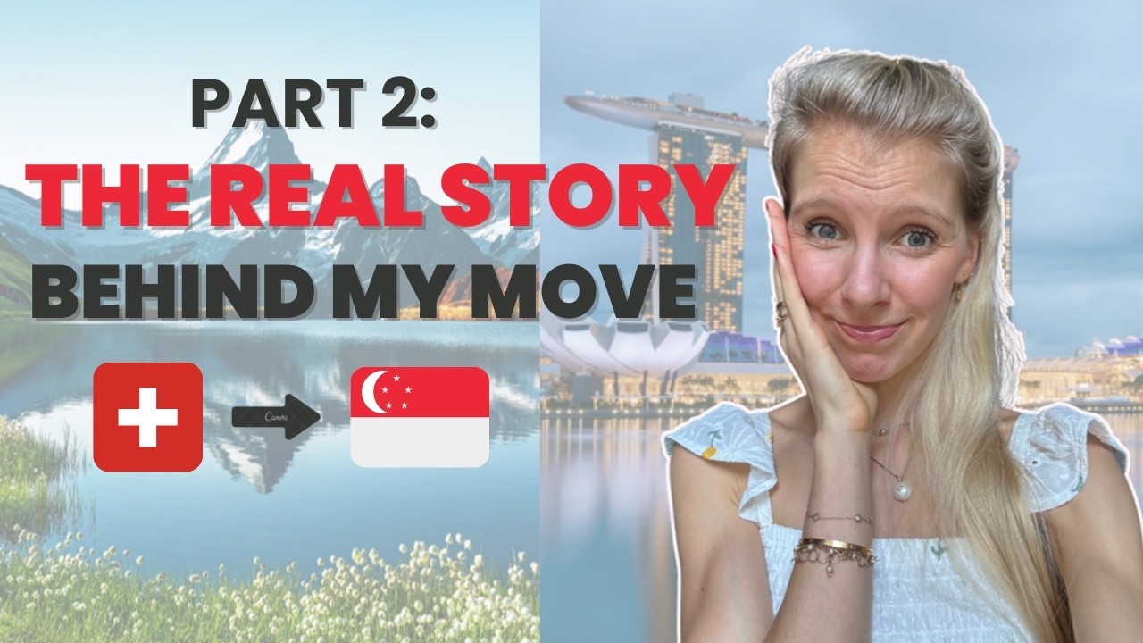 How Moving to Singapore Changed My Life Forever - Part 2 - YouTube
