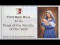 First high mass for the feast of the nativity of our lord
