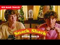 Snack shack  official red band trailer  paramount movies