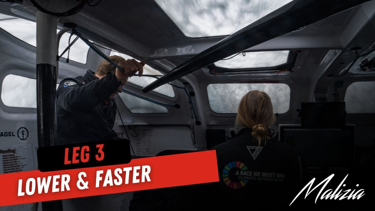 Lower & Faster - Day 25 - Leg 3 - The Ocean Race & Team Malizia