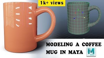 Modeling Coffee Mug In Maya | Maya Modelling