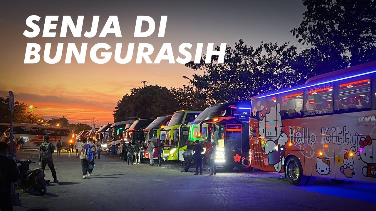 BIS MEMBLUDAK, AKSES KELUAR TERBATAS! - HUNTING SORE DI TERMINAL BUNGURASIH SURABAYA