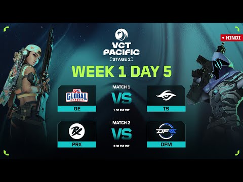 [HINDI] GE VS TS | VCT PACIFIC - Stage 2 | Week 1 Day 5