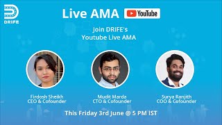 DRIFE Live AMA with CEO, CTO & COO | June ’22 | Taxi 3.0