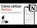 🔥 Cómo usar Notion en iPhone & Android - Tutorial de Notion en español desde 0