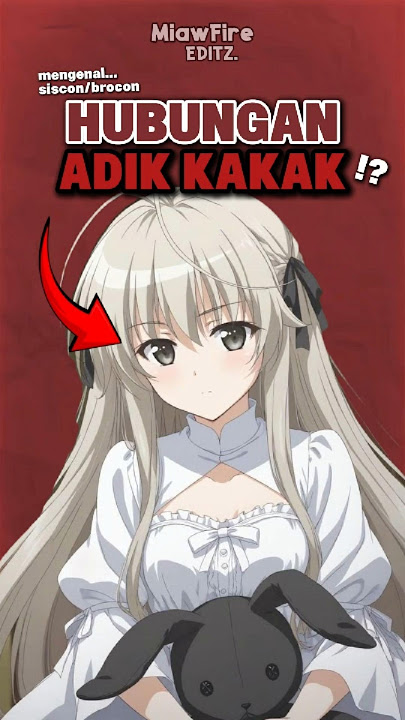 Hubungan Kakak Dan Adik 🗿 #shorts #anime #animeindo #foryou