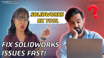 SOLIDWORKS Rx TOOL - Fix SOLIDWORKS Issues Fast