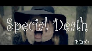 Mirah - Special Death