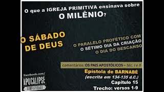 O que a Igreja Primitiva ensinava sobre O MILÊNIO