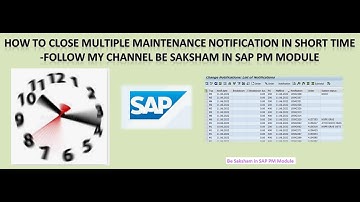 How to close multiple Maintenance notification in short time  follow my channel Be Saksham in SAP PM