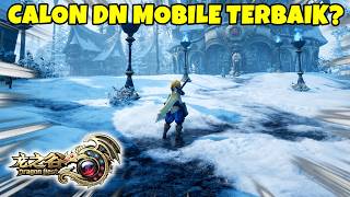 DN BARU SEGERA RILIS! DRAGON NEST REMASTERED! DN TERBAIK SEJAUH INI?
