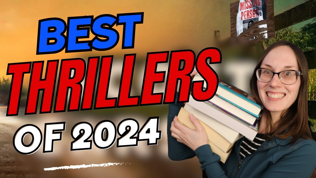 Top 10 Thrillers Published in 2024 - YouTube