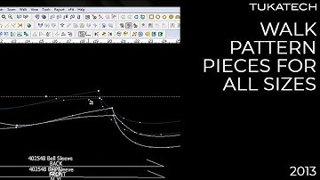 Walk Pattern Pieces on All Sizes | CAD Pattern Making Tutorial | TUKAtip - TUKAdesign (2013)
