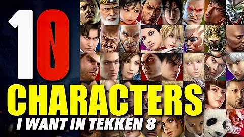 10 Characters I Want to Return in Tekken 8