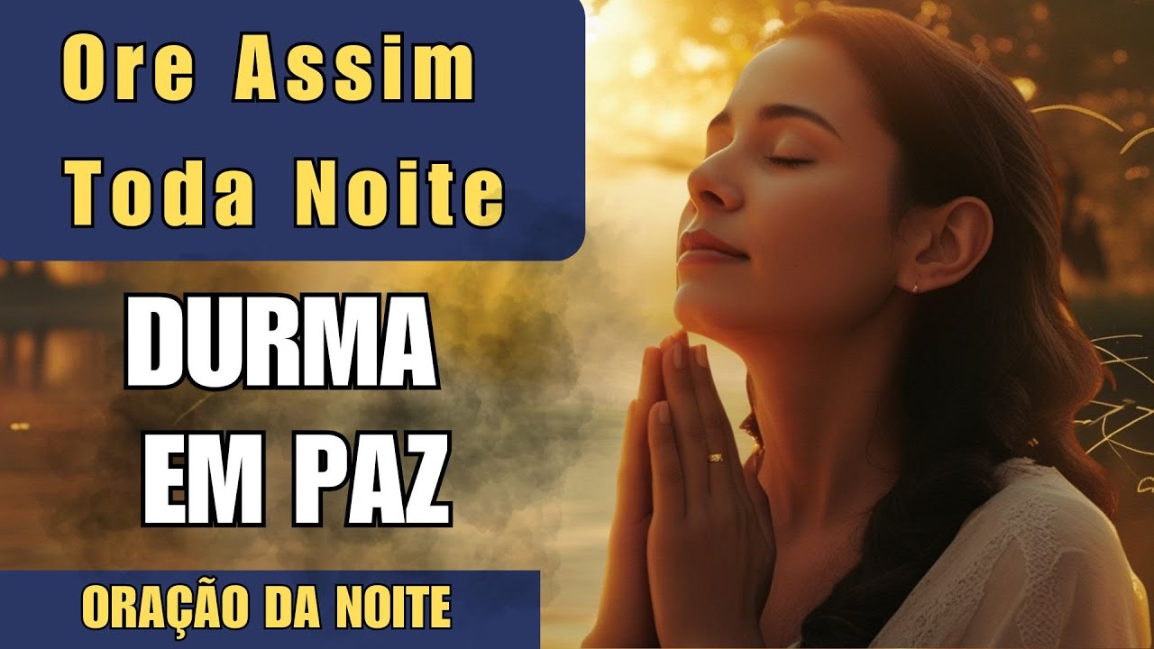 Oração Poderosa Para Dormir em Paz e Vencer a Insônia Imediatamente